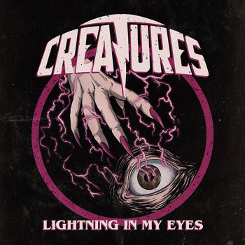 Creatures (BRA) : Lightning in My Eyes